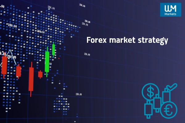 Forex market strategy